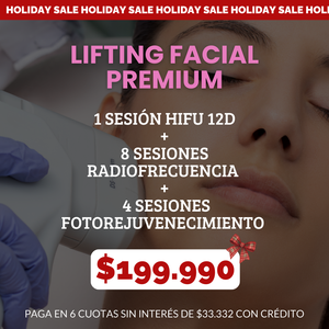 LIFTING FACIAL PREMIUM – HIFU 12D + 8 Radiofrecuencia + 4 Fotorejuvenecimiento HOLIDAY