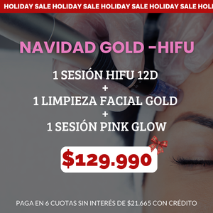 NAVIDAD GOLD – HIFU 12D + Limpieza Gold + Pink Glow HOLIDAY