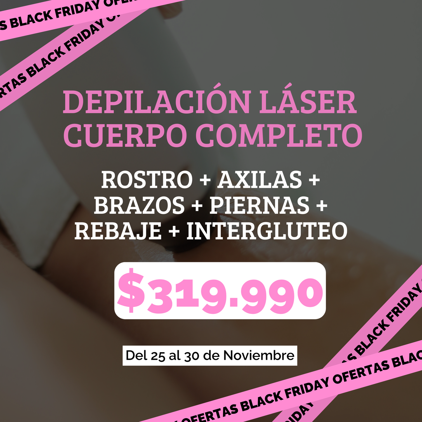 DEPILACIÓN LÁSER CUERPO COMPLETO BLACK (6 SESIONES)