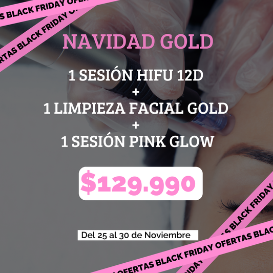 NAVIDAD GOLD – HIFU 12D + Limpieza Gold + Pink Glow BLACK
